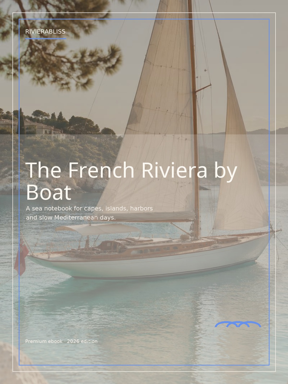 Cover of the ebook The French Riviera by Boat
